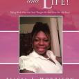 Lies, Love, and Life!: Taking Back What the Devil Thought He Stole from Me: My Story!