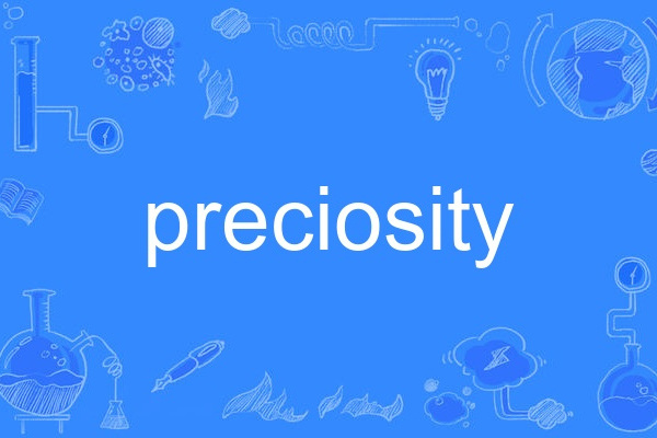 preciosity