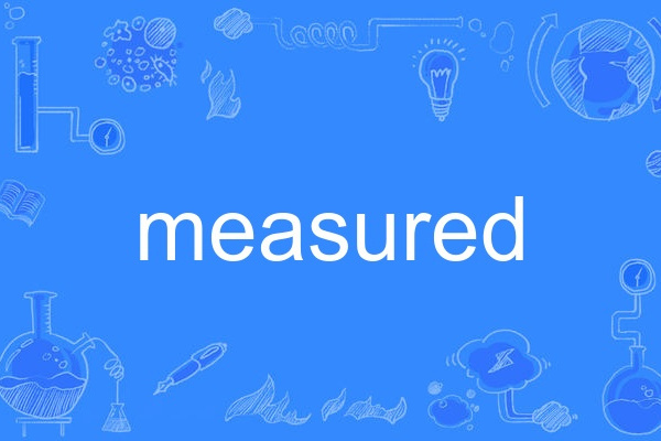 measured