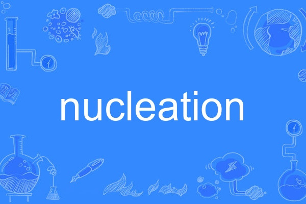 nucleation