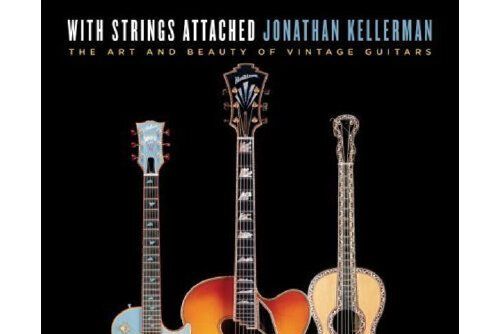 With Strings Attached : The Art and Beauty of Vintage Guitars