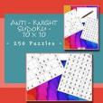 Anti - Knight Sudoku - 10 X 10 - 250 Puzzles - Level Bronze: The Book Will Help You Relax