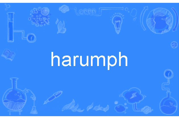 harumph