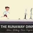 The Runaway Dinner(2006年Candlewick Pr出版的圖書)