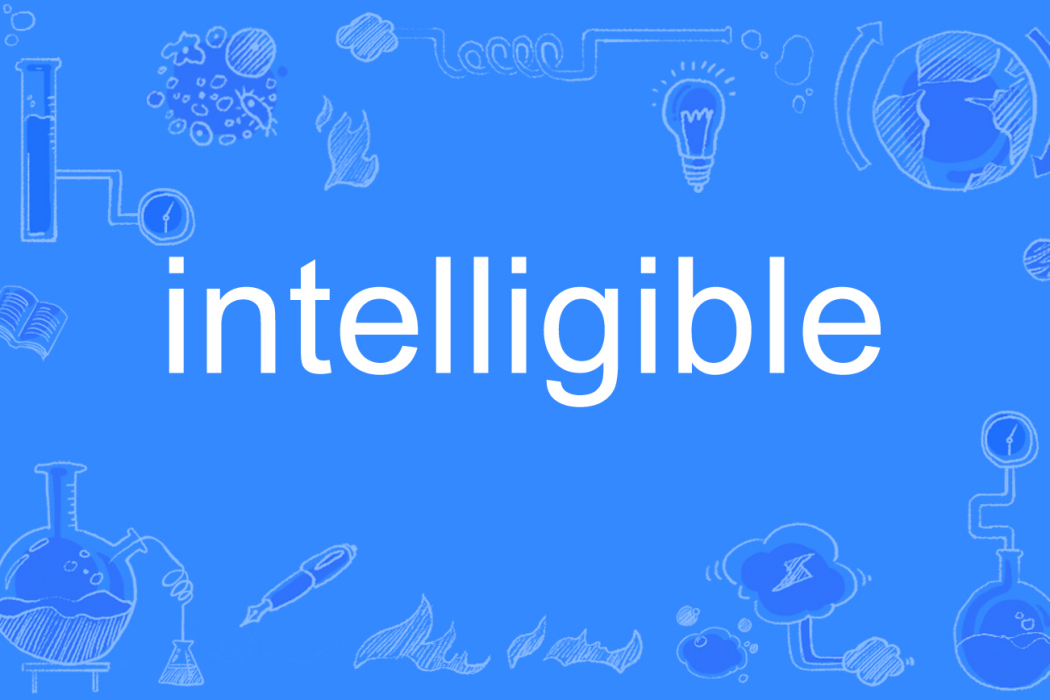 intelligible