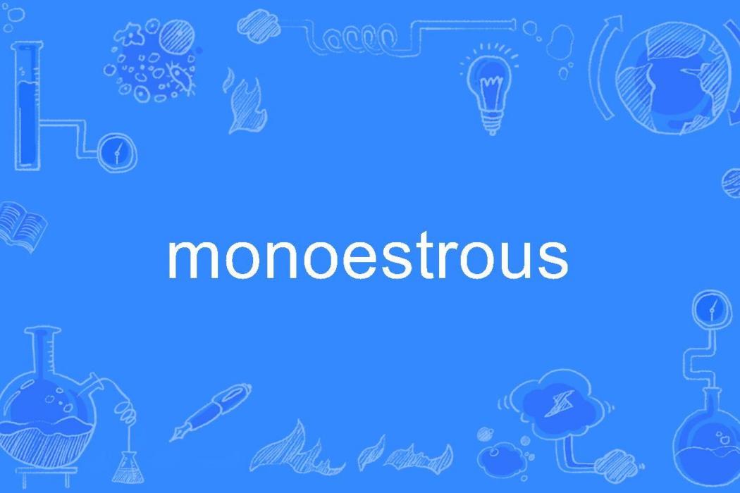 monoestrous