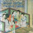 Sexual Life in Ancient China