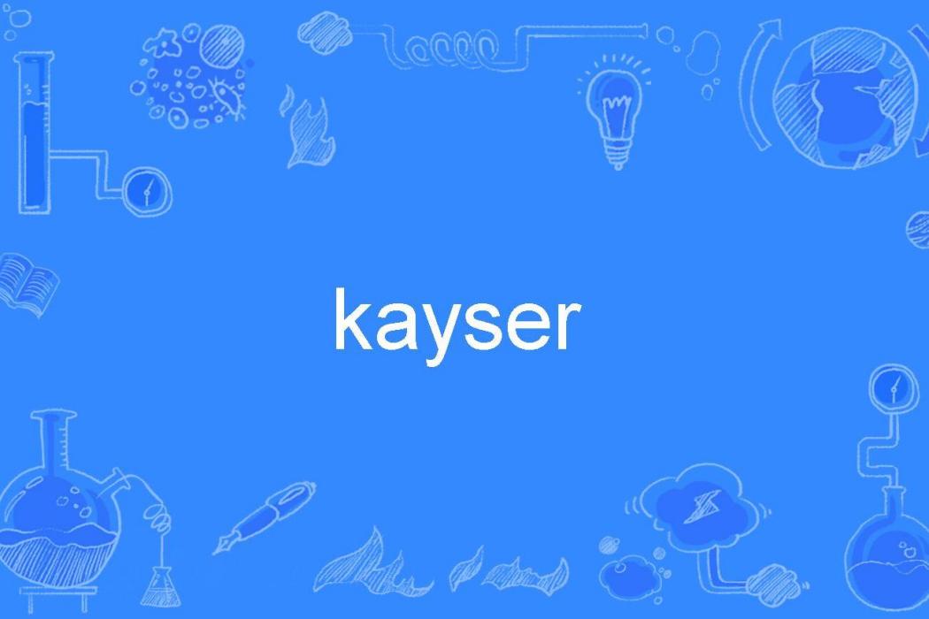 kayser