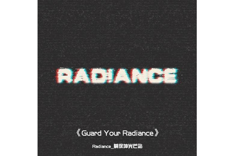 Guard Your Radiance