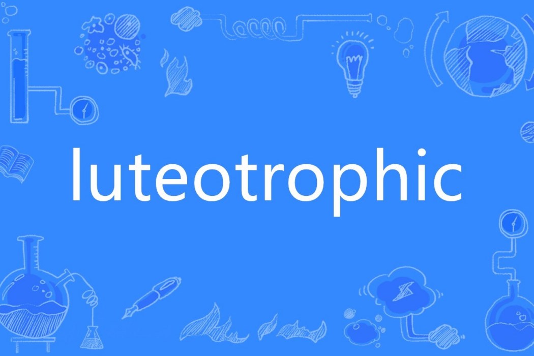 luteotrophic