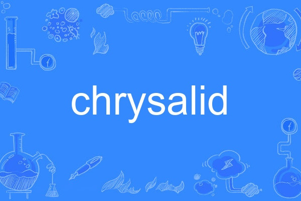 chrysalid