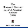 The Illustrated Birthday Book of American Authors