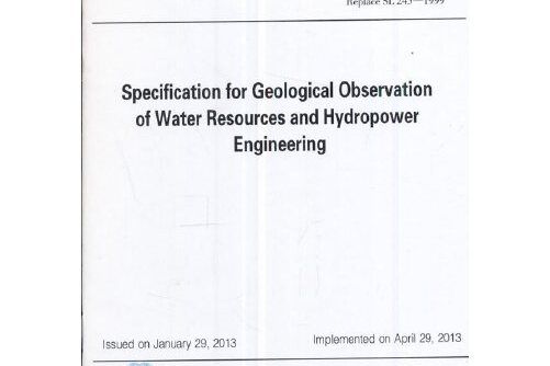 Specification for Geological Observation of Water Resources and Hydropower Engineering