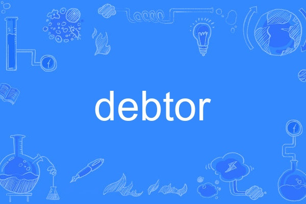 debtor