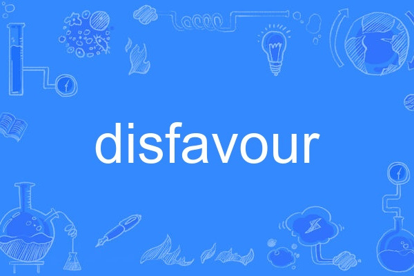 disfavour