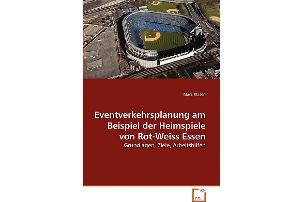 Eventverkehrsplanung Am Beispiel Der Heimspiele Von Rot-Weiss Essen