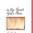 in the Great God\x27s Hair(Bain, F. W.著圖書)