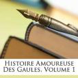 Histoire Amoureuse Des Gaules, Volume 1(De Bussy, Roger Rabutin著圖書)