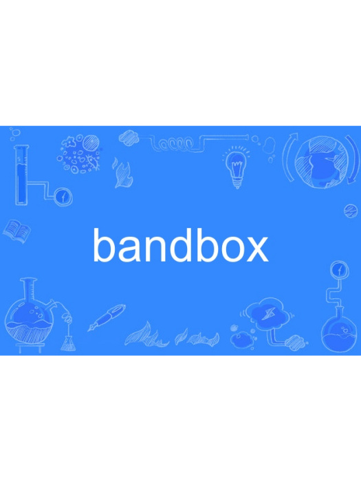 bandbox