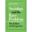 Sociology and the Race Problem