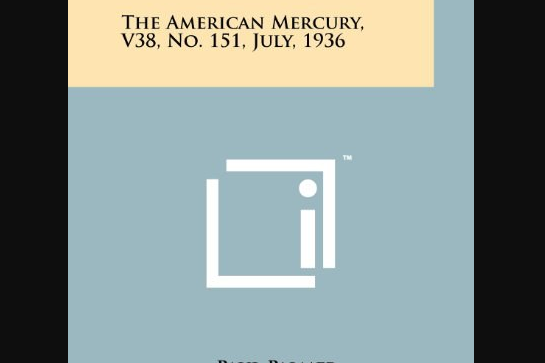 The American Mercury, V38, No. 151, July, 1936