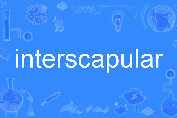 interscapular