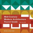 Mid-Century Modern Architecture Travel Guide