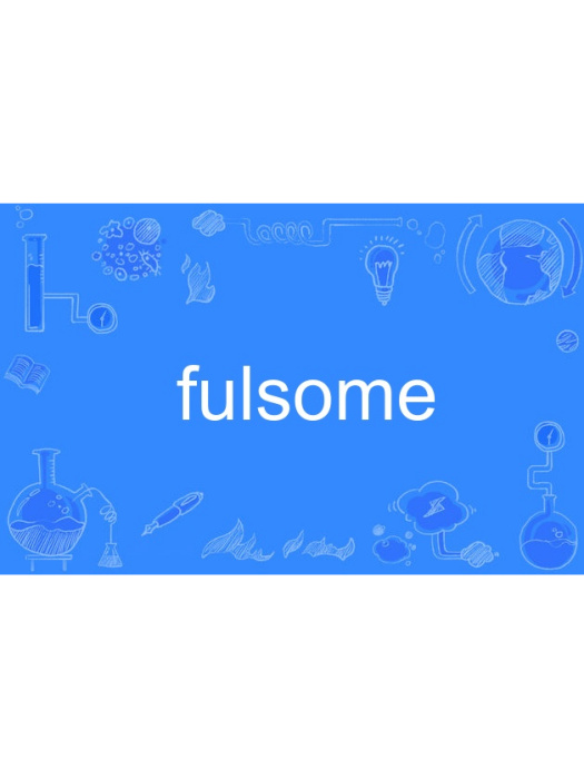 fulsome