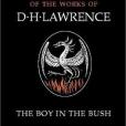 The Boy in the Bush (The Cambridge Edition of the Works of D. H. Lawrence)