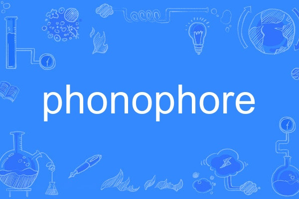 phonophore