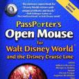 PassPorter\x27s Open Mouse for Walt Disney World and the Disney Cruise Line