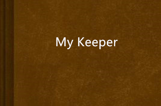 My Keeper