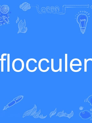 flocculent