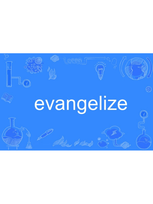 evangelize