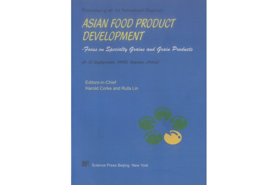 ASIAN FOOD PRODUCT DEVELOPMENT: Focus on Specialty Grains and Grain Products