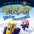 Snow Trucking!(Scieszka,Jon,Shannon,David,Long,Loren,Gordon等著圖書)