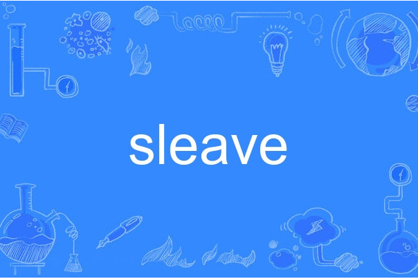 sleave