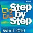 Microsoft Word 2010 Step by Step