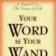 Your Word is Your Wand