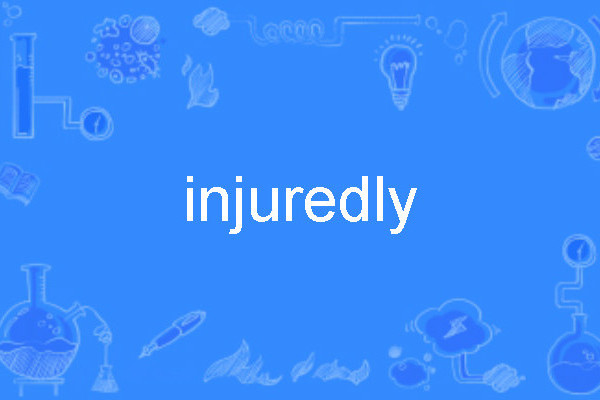 injuredly