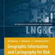 Geographic Information and Cartography for Risk and Crisis Management