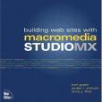 Building Web Sites with Macromedia Studio MX