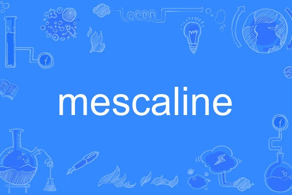 mescaline