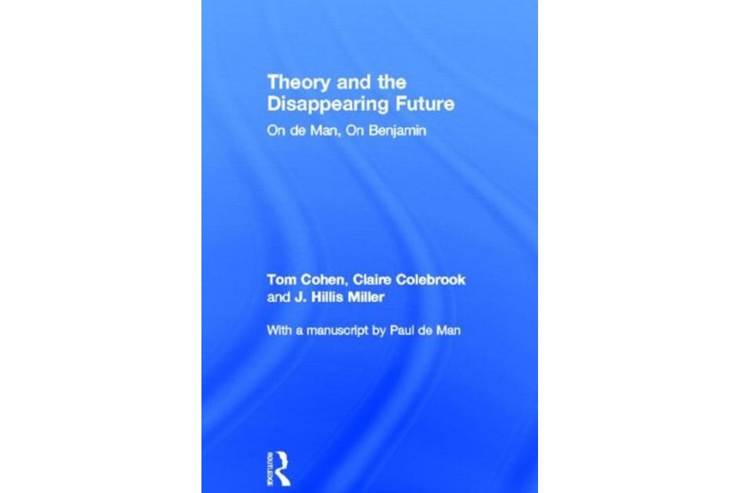 Theory and the Disappearing Future