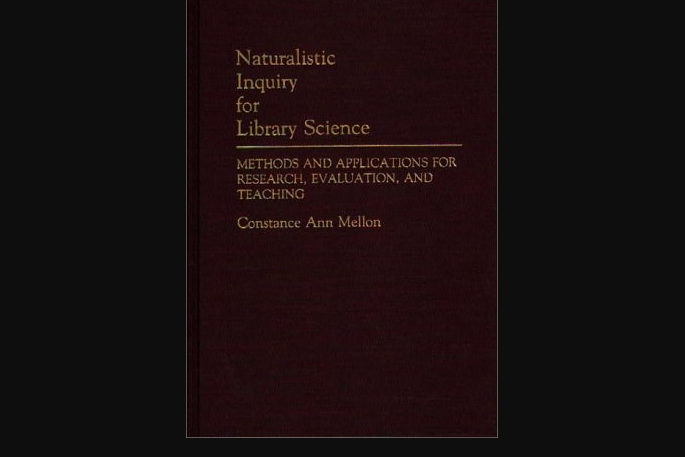 Naturalistic Inquiry for Library Science