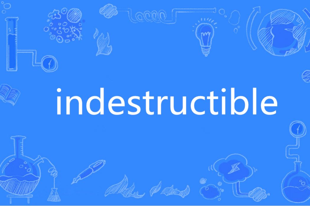 Indestructible(英語單詞)