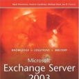 Microsoft Exchange Server 2003 Unleashed