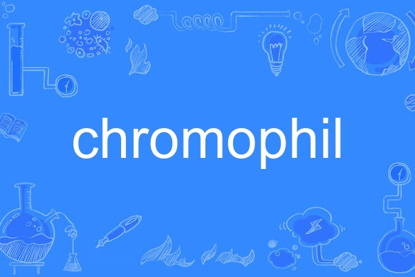 chromophil