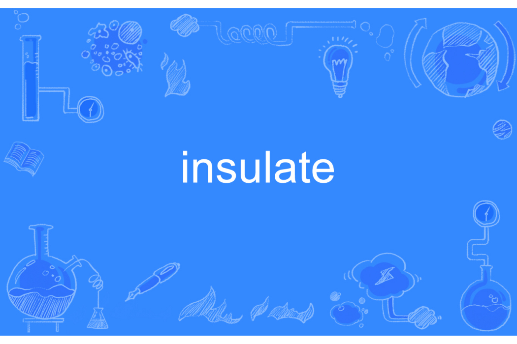 insulate