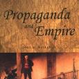 Propaganda and Empire